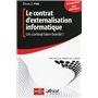 Le contrat d'externalisation informatique