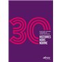 30 histoires hors norme