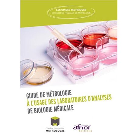 Guide de métrologie à l'usage des laboratoires d'analyses de biologie médicale