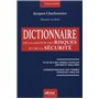 Dictionnaire de la gestion des risques et de la sécurité