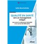 Qualité en santé vers un management intégré