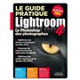Le guide pratique Lightroom 4