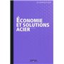 Economie et solutions acier