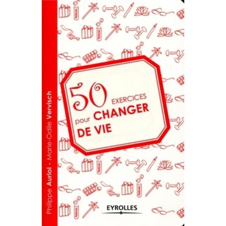 50 exercices pour changer de vie