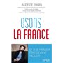 Osons la France