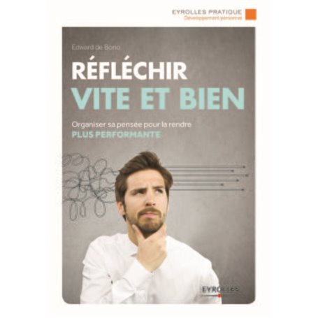 Réfléchir vite et bien