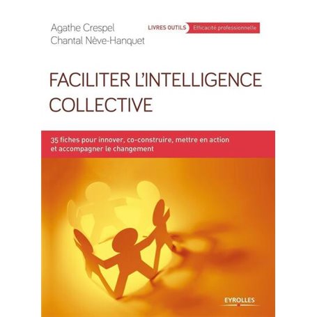Faciliter l'intelligence collective