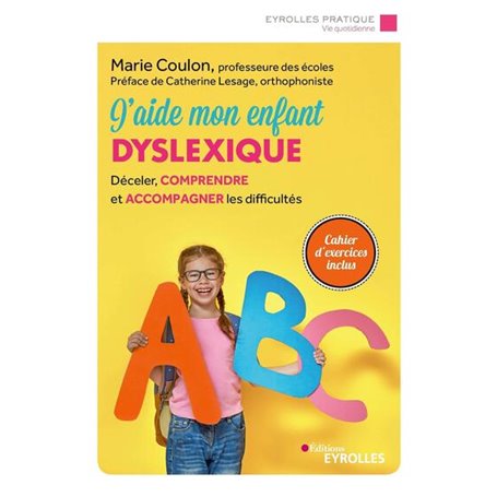 J'aide mon enfant dyslexique