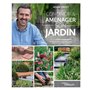 Concevoir et aménager son jardin