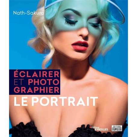 Eclairer et photographier le portrait