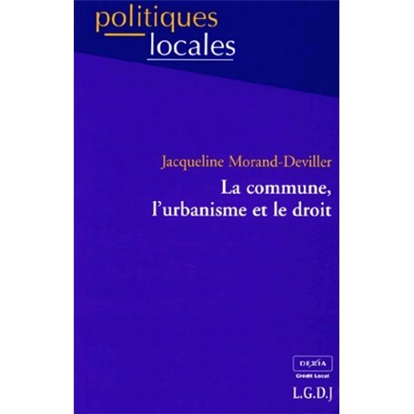 la commune, l'urbanisme et le droit