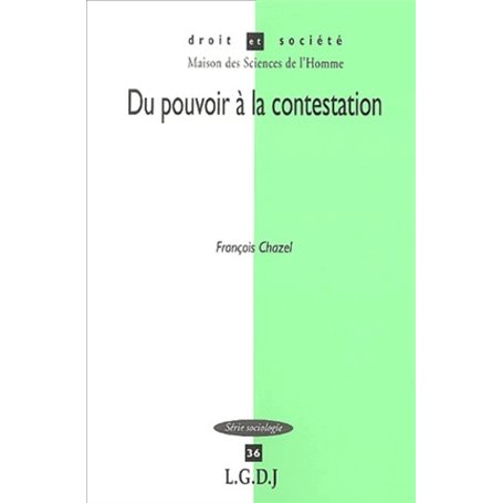 du pouvoir à la contestation