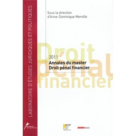 ANNALES DU MASTER DROIT PÉNAL FINANCIER 2011