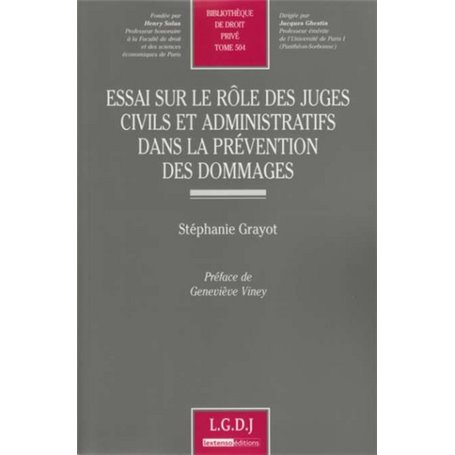 essai sur le rôle des juges civils et administratifs dans la prévention des domm