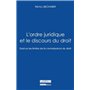 l'ordre juridique et le discours du droit. essai sur les limites de la connaissa