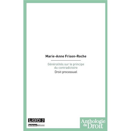 généralités sur le principe du contradictoire