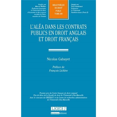 L'ALÉA DANS LES CONTRATS PUBLICS EN DROIT ANGLAIS ET DROIT FRANÇAIS