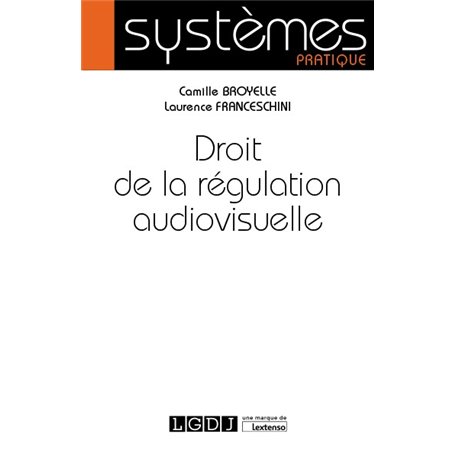 Droit de la régulation audiovisuelle