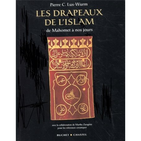 LES DRAPEAUX DE L ISLAM