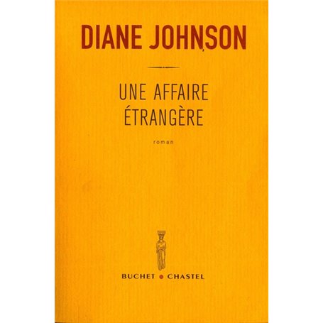 UNE AFFAIRE ETRANGERE