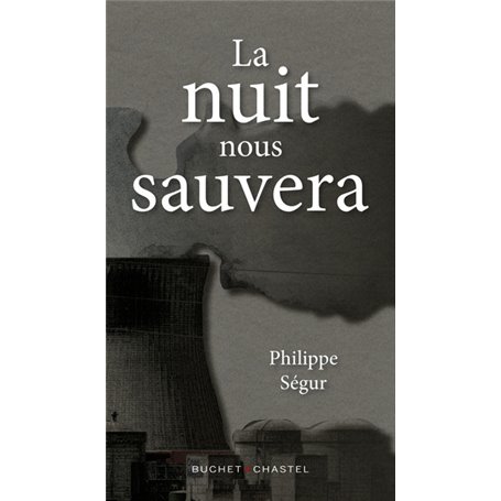 La nuit nous sauvera