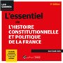 L'essentiel de l'Histoire constitutionnelle et politique de la France
