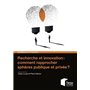 Recherche et innovation : comment rapprocher sphères publique et privée ?