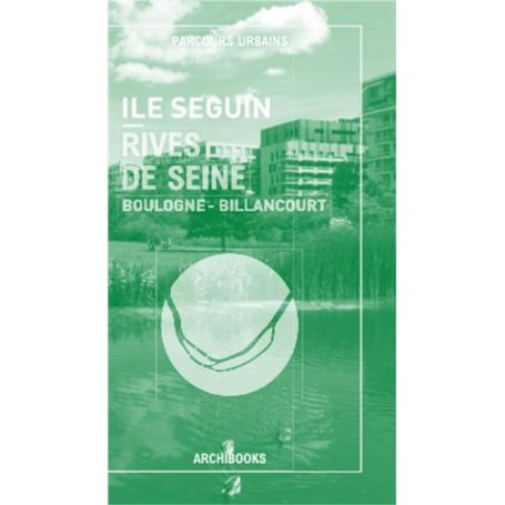 Ile seguin - Rives de Seine