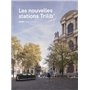 Les nouvelles stations Trilib'