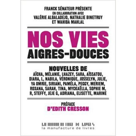 Nos vies aigres douces