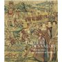 La Tenture des Valois. Tisser les fêtes de Catherine de Médicis