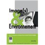 IMAGE(S) ET ENVIRONNEMENT