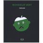 Monsieur Vert