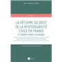 La réforme du droit de la responsabilité civile en France