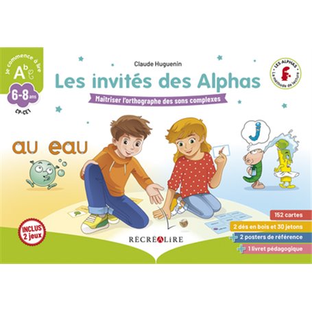 Les invités des Alphas - Jeu sur l'orthographe des sons complexes CP CE1