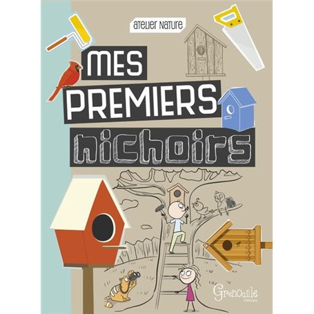 Mes premiers nichoirs