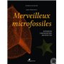 Merveilleux microfossiles bâtisseurs, chronomètres, architectes