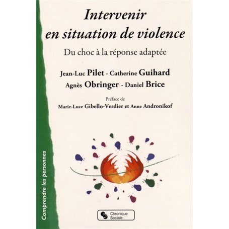 Intervenir en situation de violence du choc à la réponse adaptée