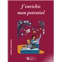 J'enrichis mon potentiel