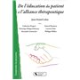 De l'éducation du patient à l'alliance thérapeutique