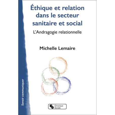Éthique et relation dans le secteur sanitaire et social