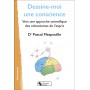 Dessine-moi une conscience