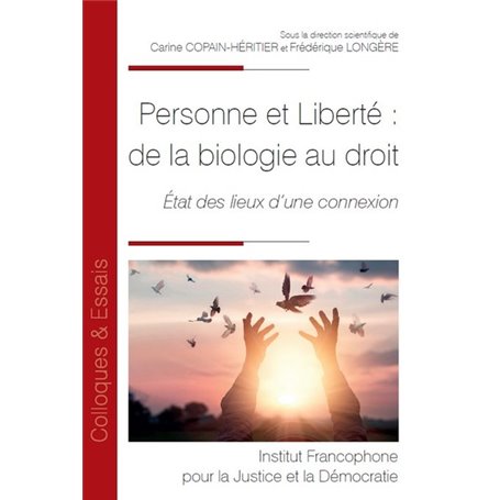Personne et Liberté : de la biologie au droit