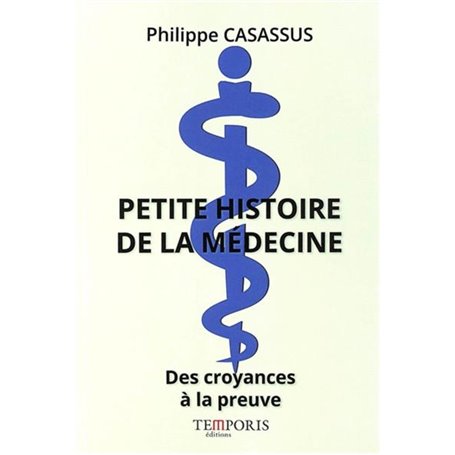 Petite histoire de la médecine