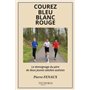 Courez bleu, blanc, rouge