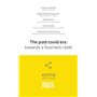 The post-covid era: towards a business reset
