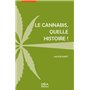 Le cannabis, quelle histoire !