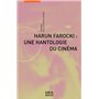 Harun Farocki : une hantologie du cinéma