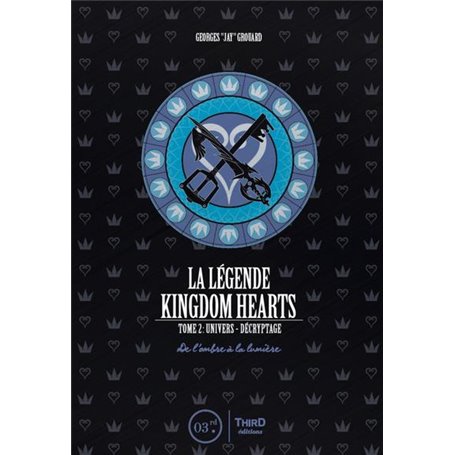 La légende Kingdom hearts - Tome 2