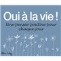 OUI A LA VIE !